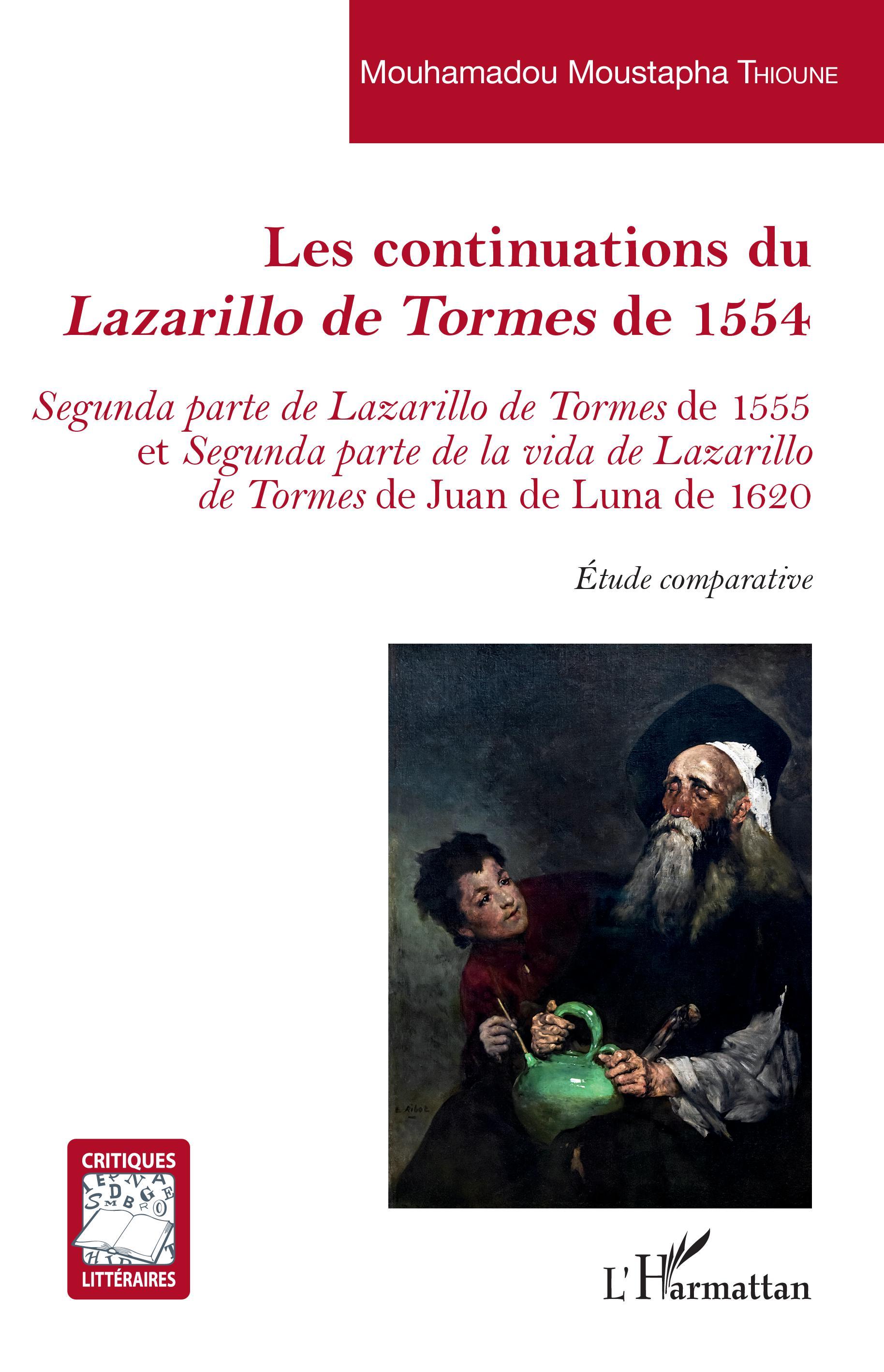 Les continuations du <em>Lazarillo de Tormes </em>de 1554