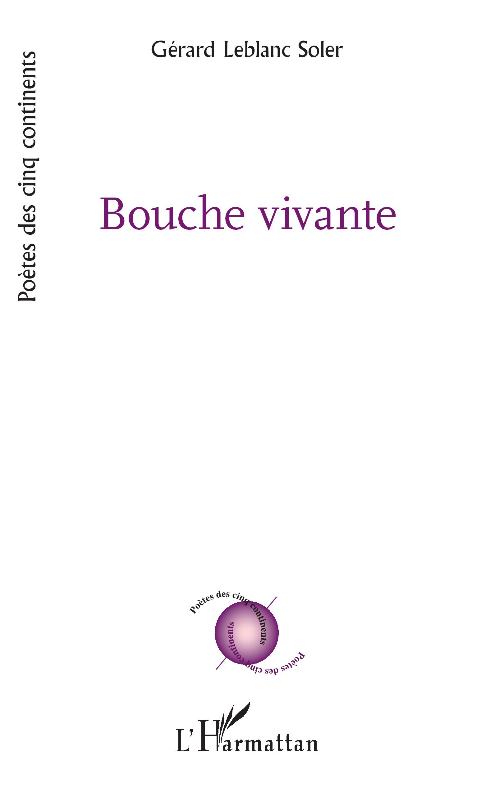 Bouche vivante