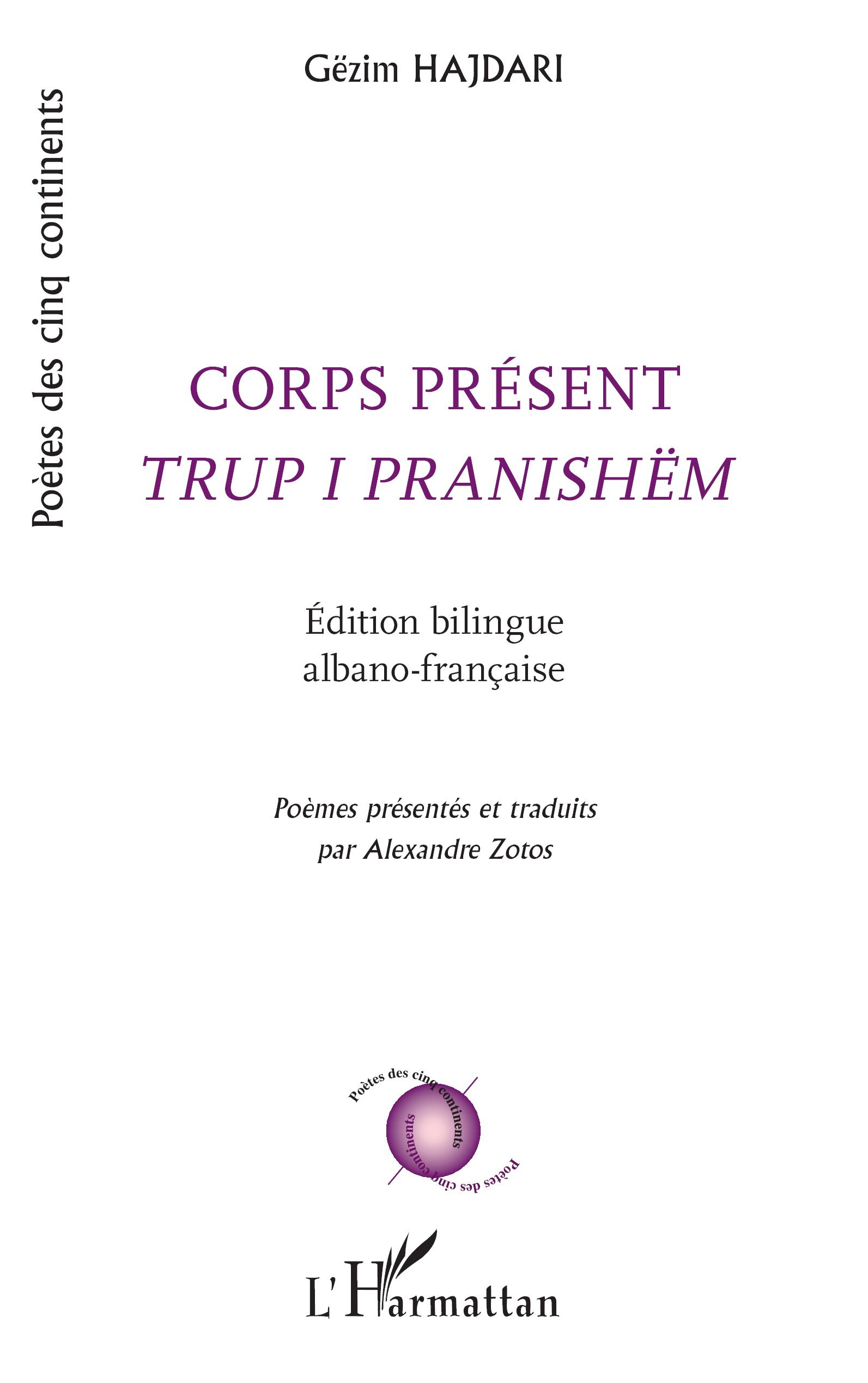 Corps présent <em>Trup i pranishëm</em>