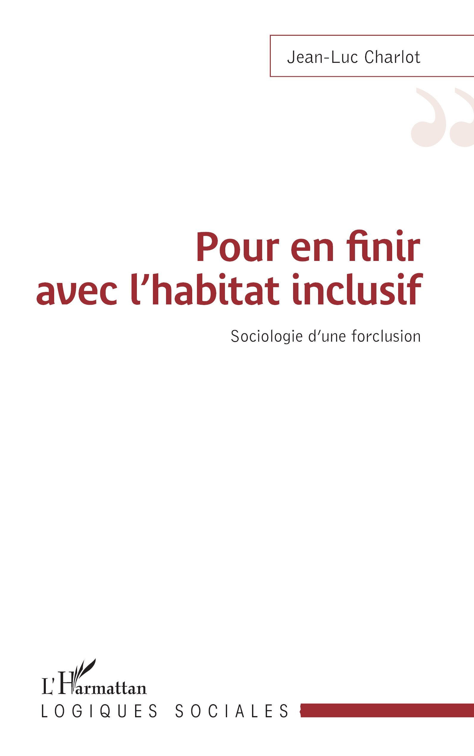 Pour en finir avec l'habitat inclusif