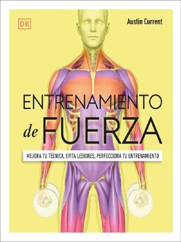 Entrenamiento de fuerza (Science of Strength Training)
