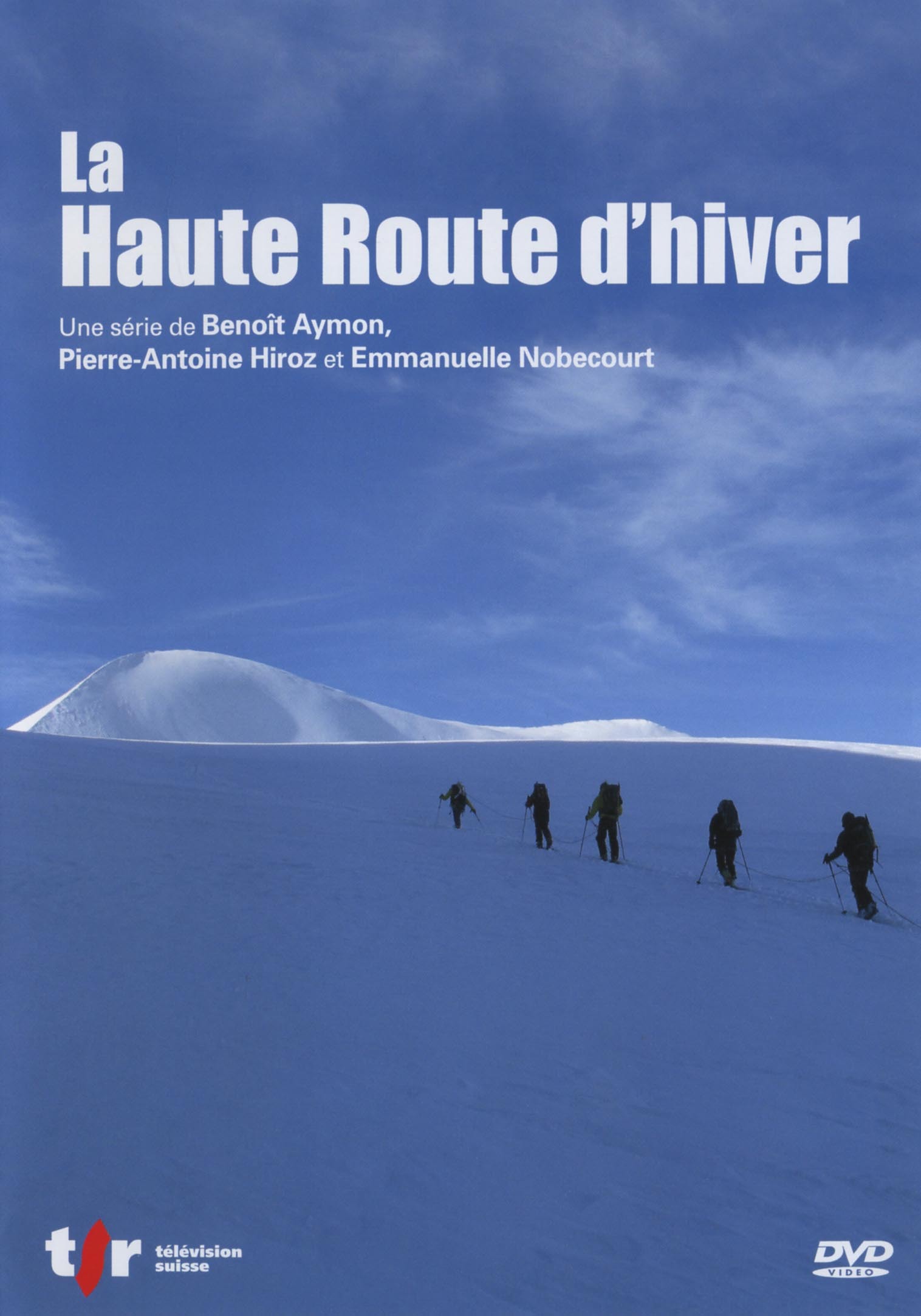 LA HAUTE ROUTE D'HIVER - DVD