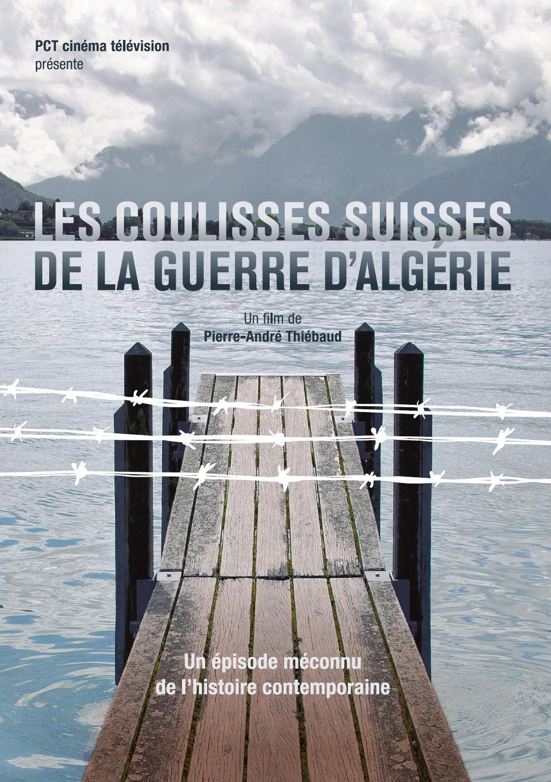 LES COULISSES SUISSES DE LA GUERRE D ALGERIE - DVD