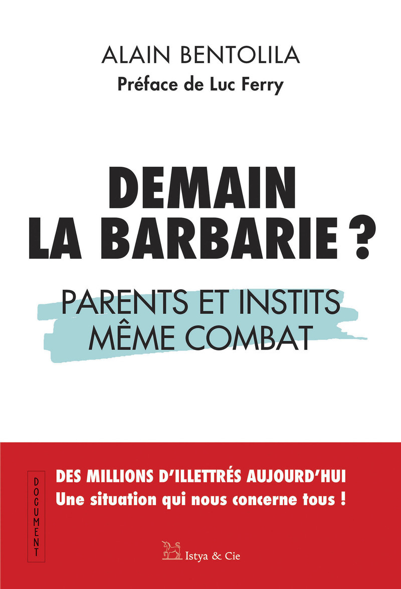 Demain la barbarie ? - Parents et instits même combat