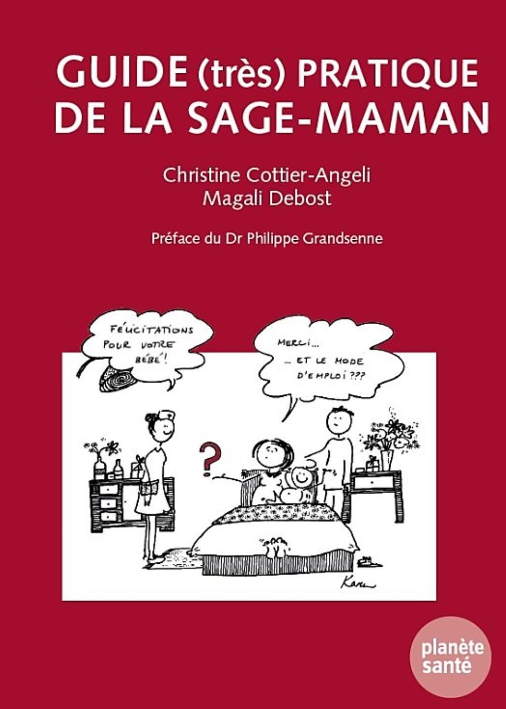GUIDE (TRES) PRATIQUE DE LA SAGE-MAMAN 1