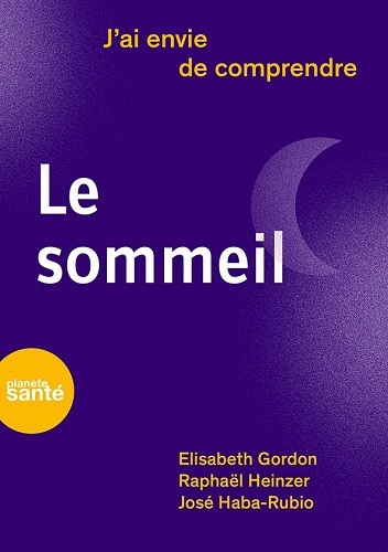 J'AI ENVIE DE COMPRENDRE   LE SOMMEIL