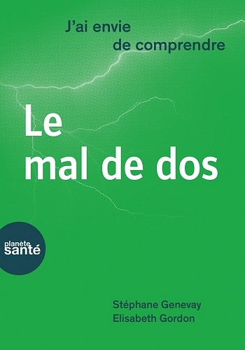 J'AI ENVIE DE COMPRENDRE   LE MAL DE DOS