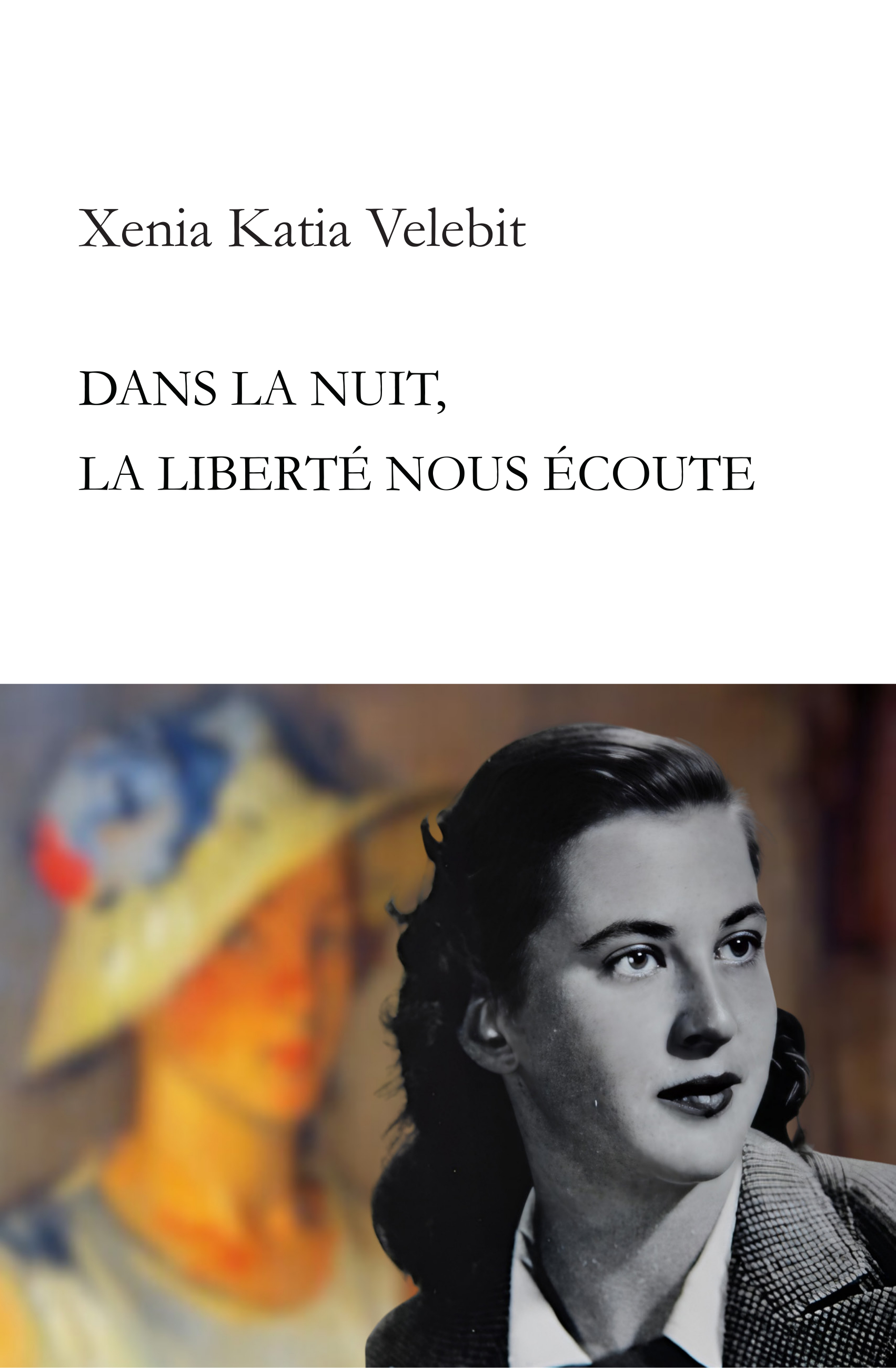 Dans la nuit, la liberté nous écoute