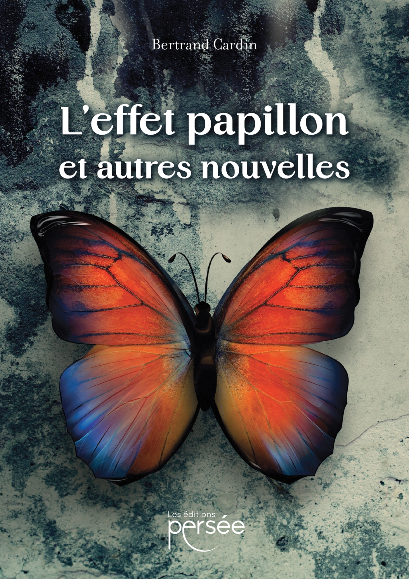 L'Effet papillon et autres nouvelles