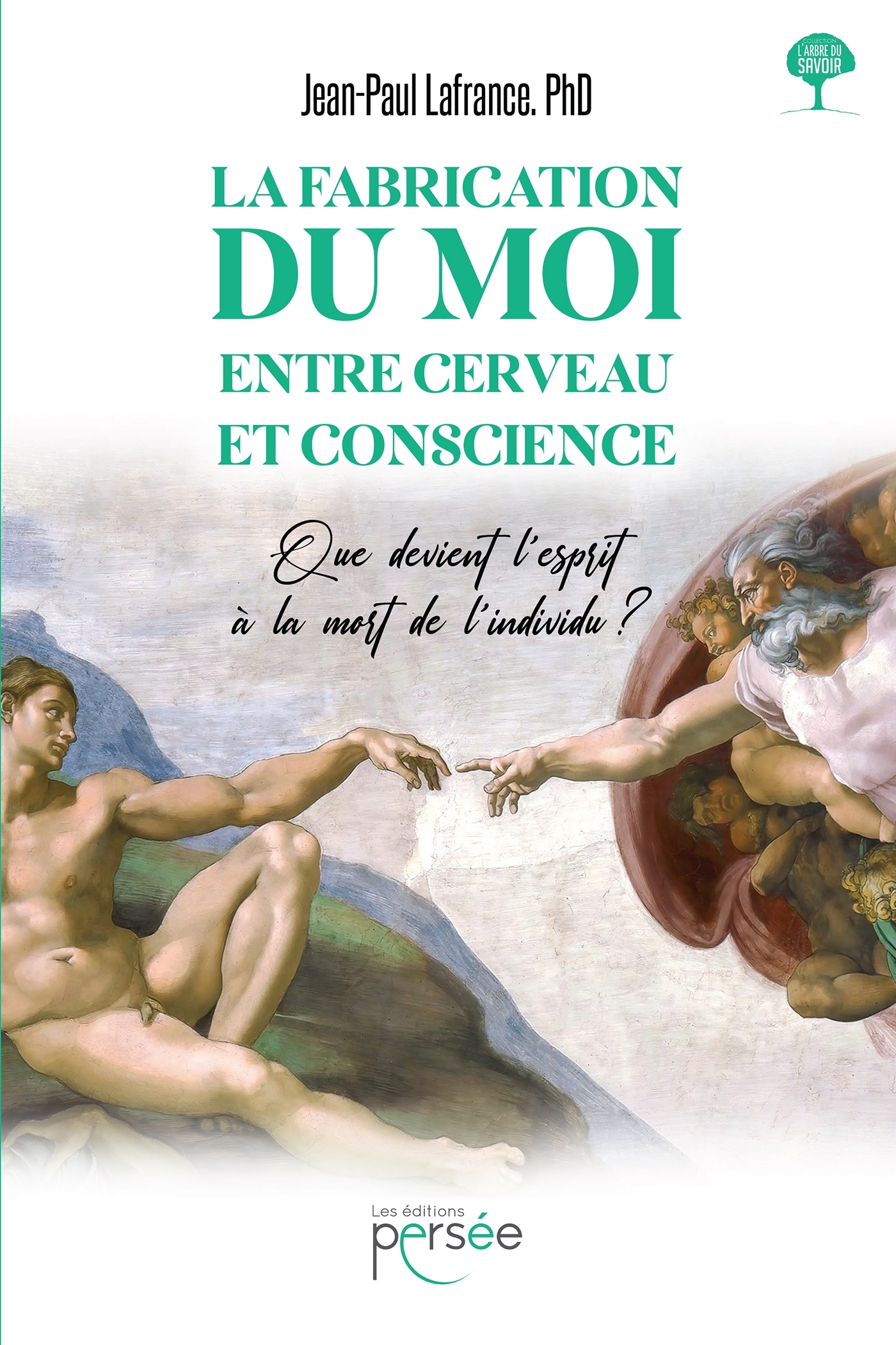 La fabrication du moi, entre cerveau et conscience