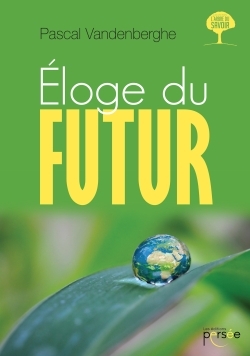 Éloge du futur