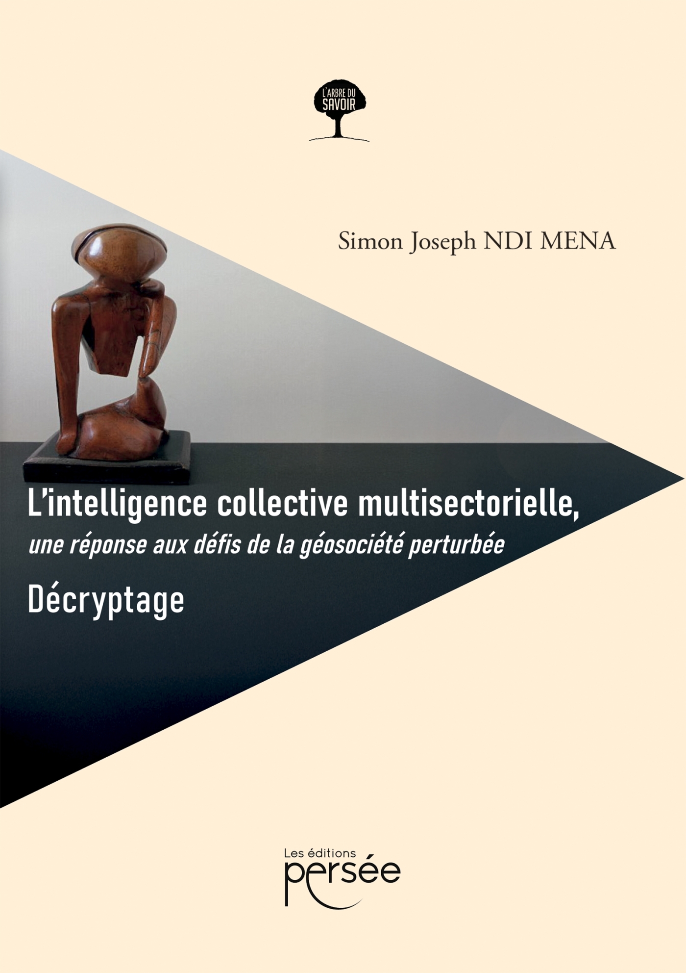 L'intelligence collective multisectorielle, une réponse aux défis de la géosociété perturbée