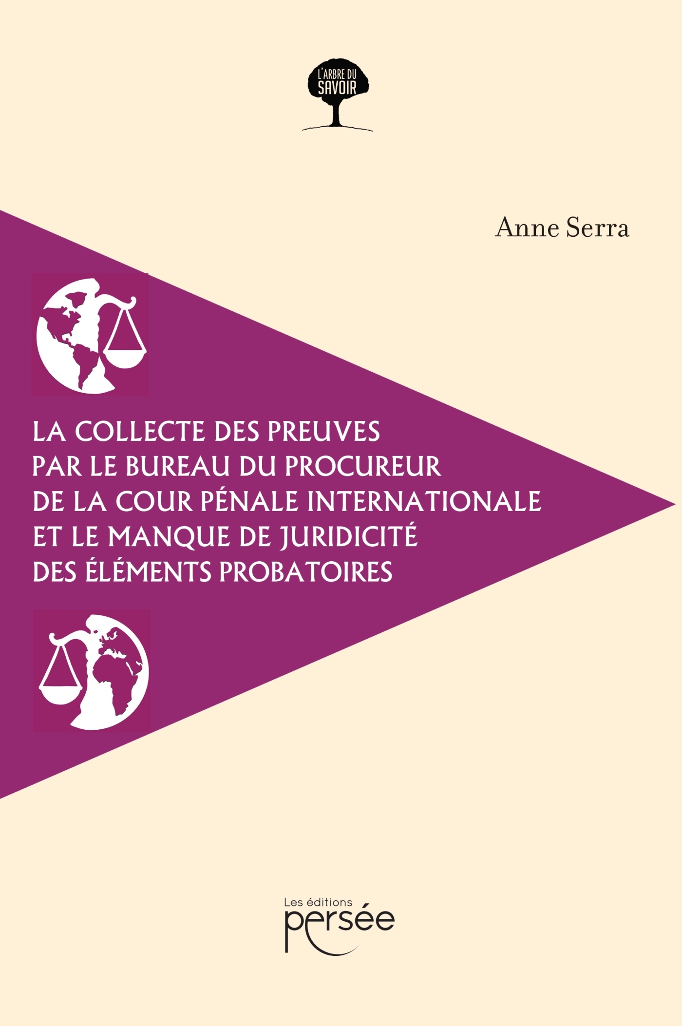 La collecte des preuves par le bureau du procureur de la Cour pénale internationale