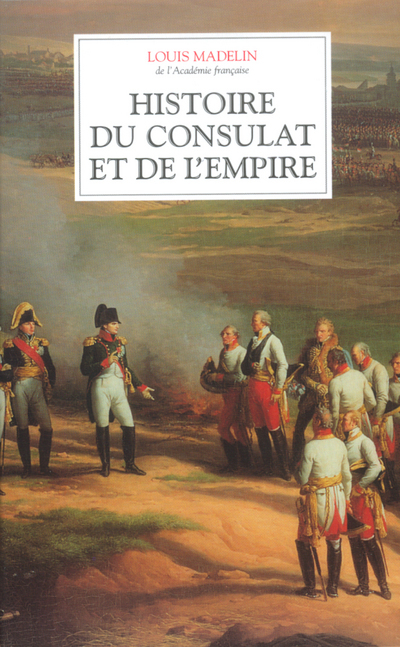 Histoire du Consulat et de l'Empire - Coffret 4 vol.