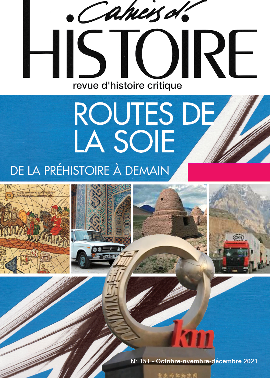 Cahiers d'Histoire n°151 : Routes de la soie