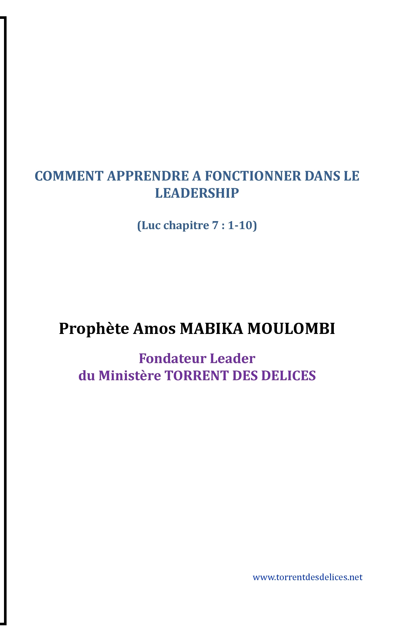 COMMENT APPRENDRE A FONCTIONNER DANS LE LEADERSHIP