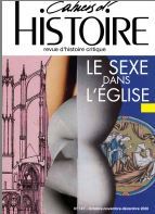 Cahiers d'Histoire n°147 : Le sexe dans l'Eglise - Janvier 2021