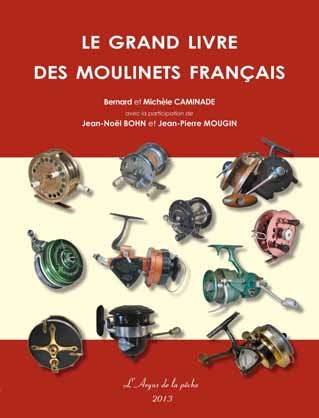 Le grand livre des moulinets français 2013