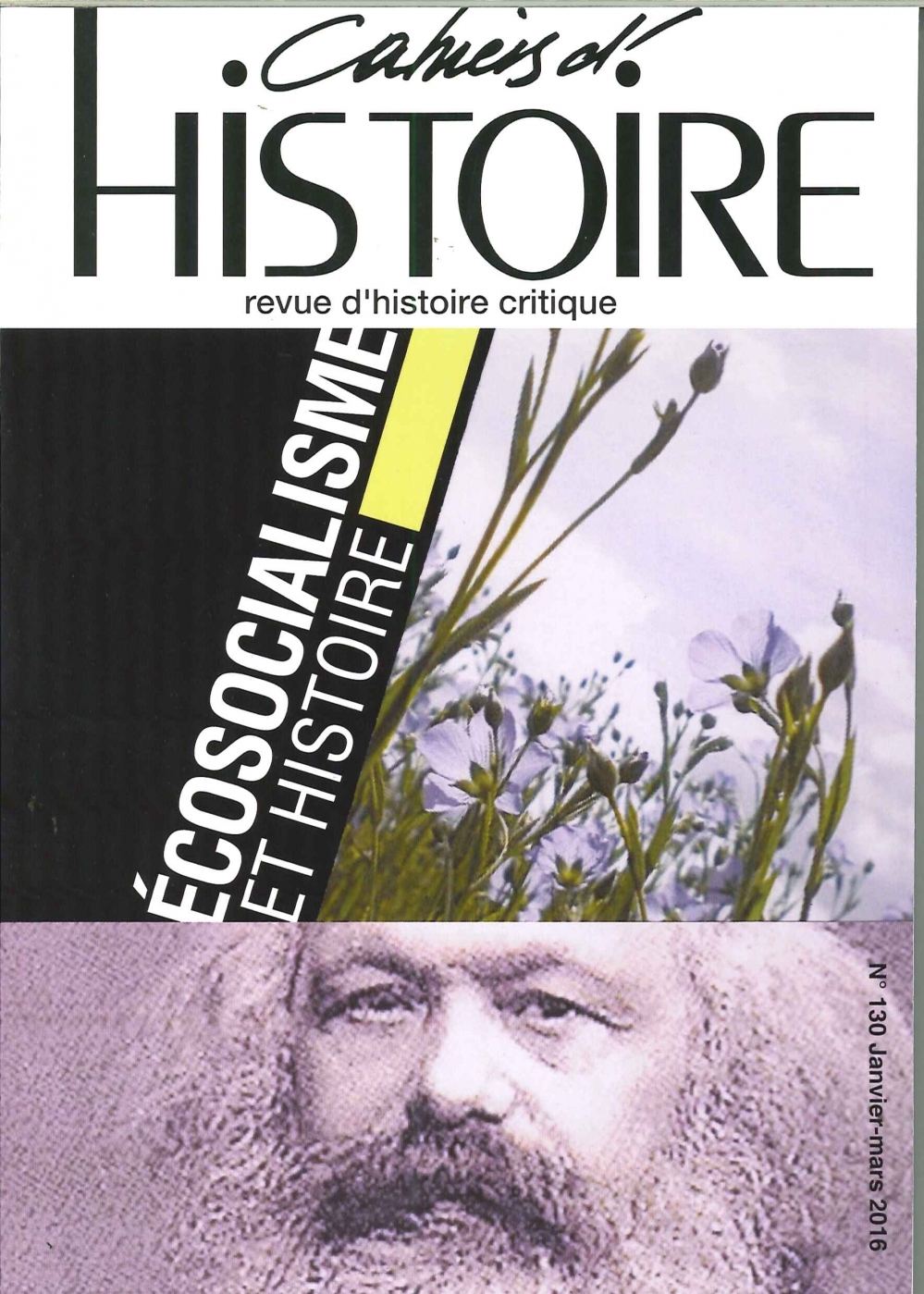 Cahiers D'Histoire N°130 Ecosocialisme Et Histoire Janvier/Mars 2016