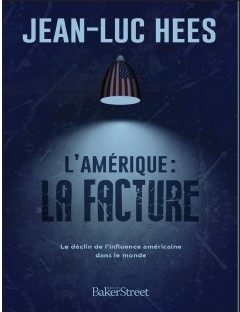 L'Amérique : la facture 