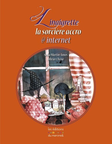 Linaigrette la sorcière accro à internet