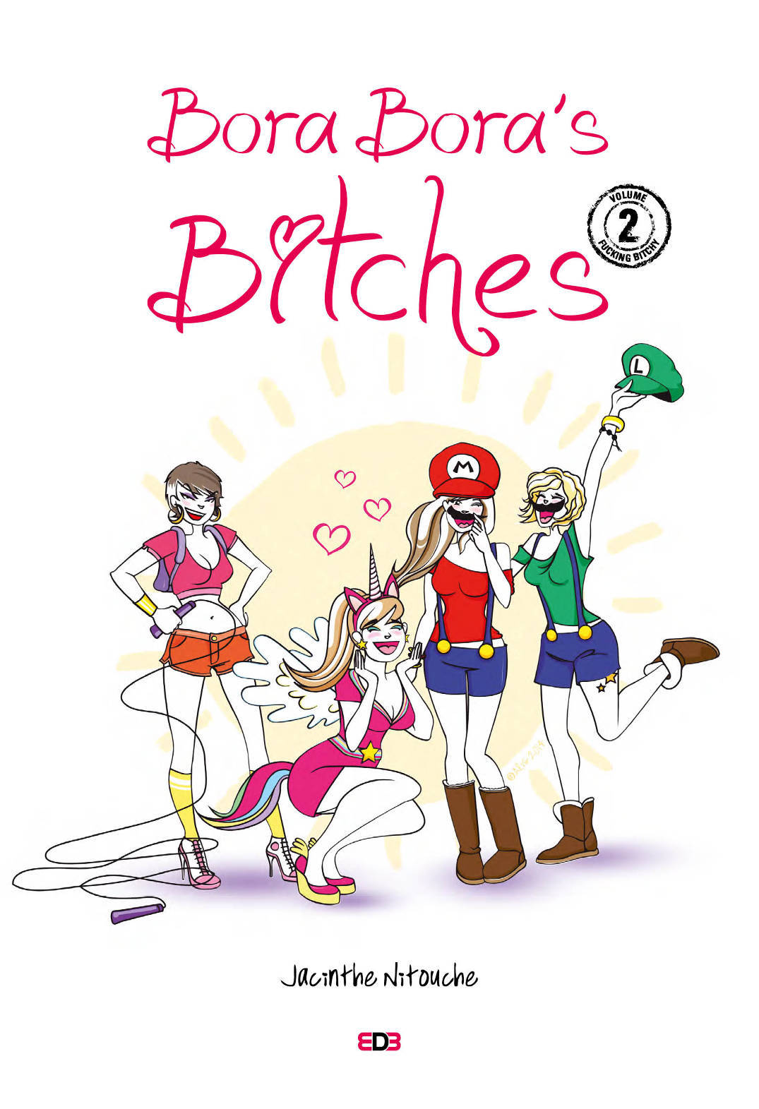 Bora Bora's Bitches Tome 2