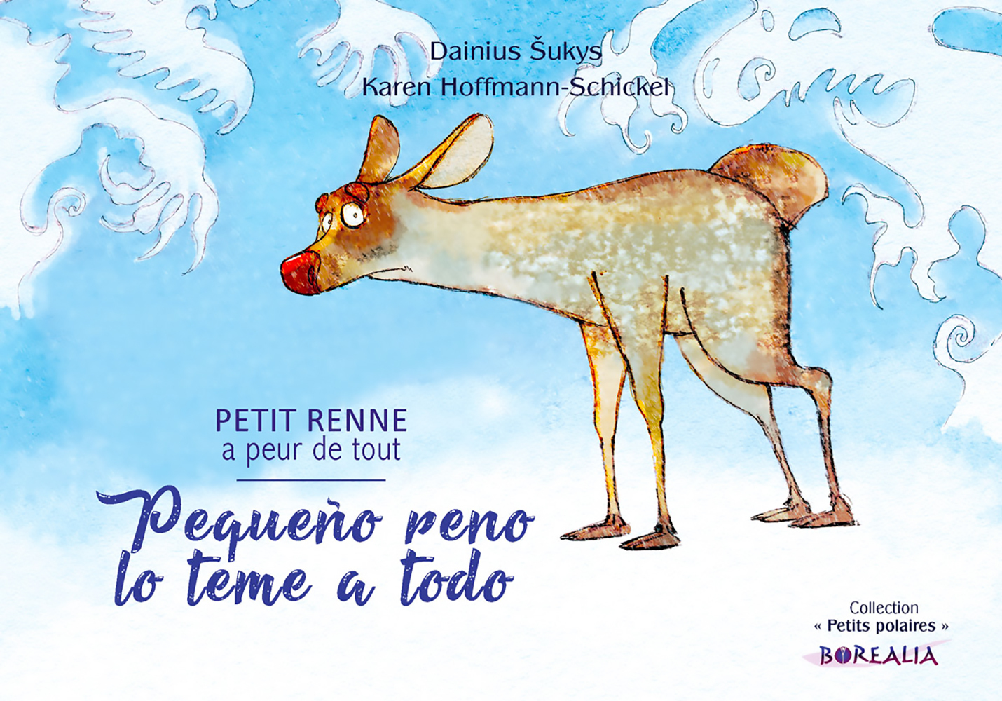 Pequeño reno lo teme a todo / Petit Renne a peur de tout (bilingue espagnol-français)