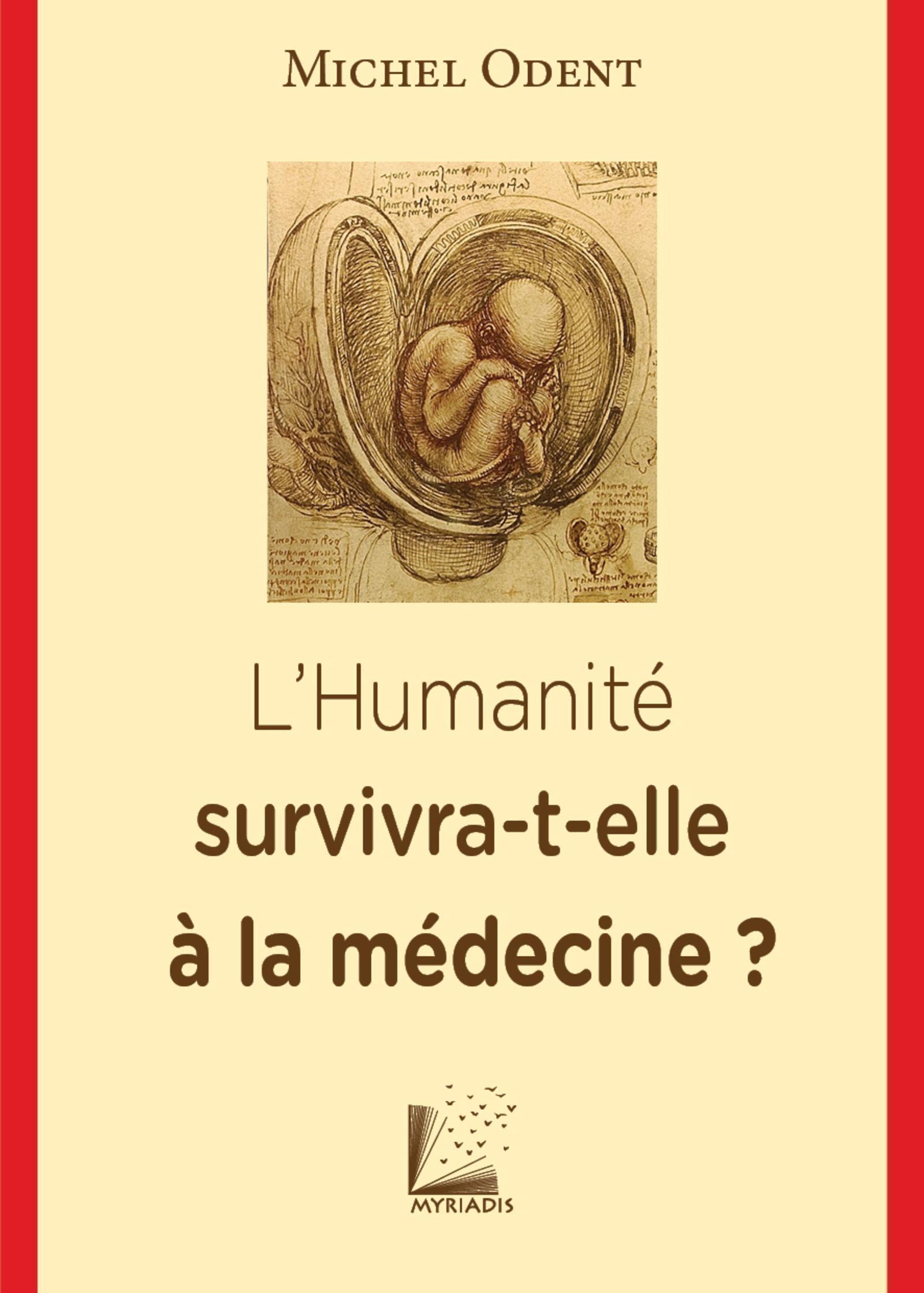L'humanité survivra-t-elle à la médecine ?