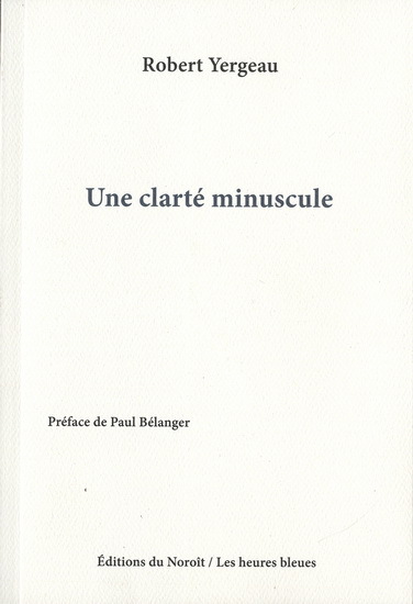 UNE CLARTE MINUSCULE