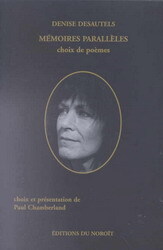 MEMOIRES PARALLELES. CHOIX DE POEMES