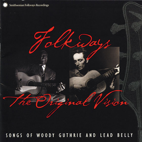 Folkways : The Original Vision