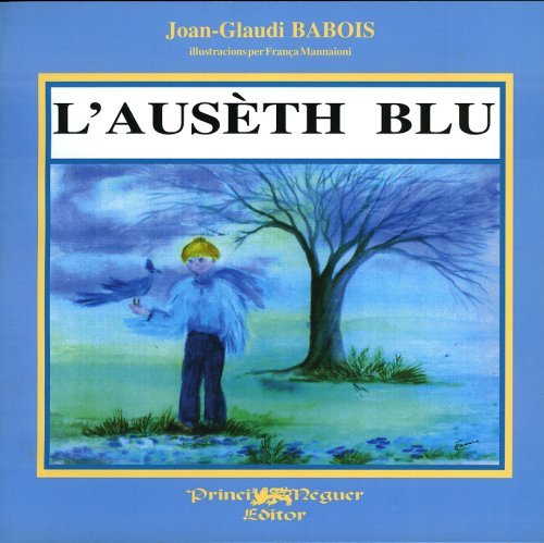 L'Ausèth blu (version gasconne)
