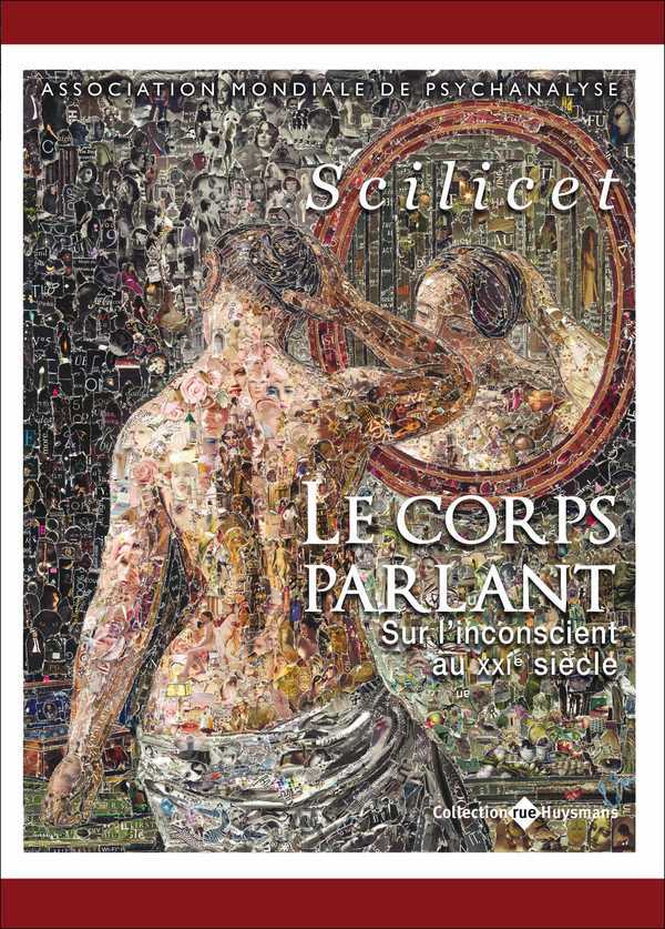 Scilicet - Le Corps Parlant