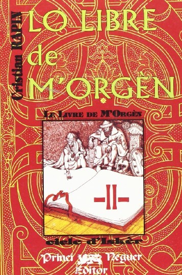 Lo libre de M'Orgèn (Lo libre - tome II)