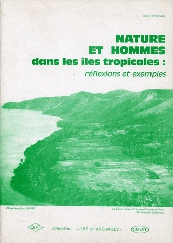 Nature et hommes dans les îles tropicales - réflexions et exemples