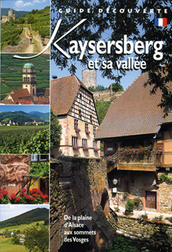 KAYSERSBERG ET SA VALLÉE