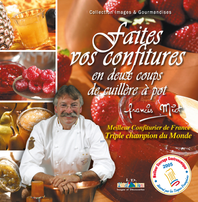 Faites vos Confitures en deux coups de cuillères à pot