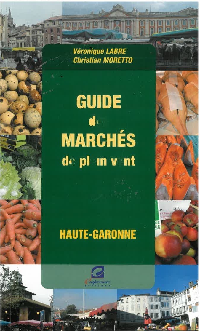 Guide des marchés de plein vent - Haute-Garonne