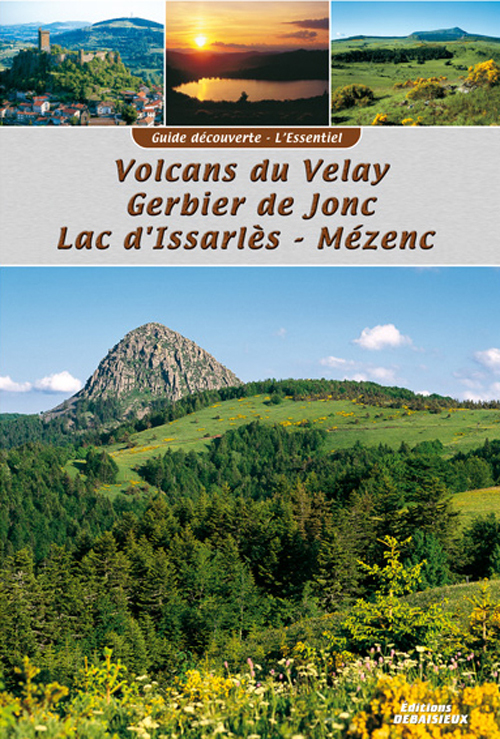 Guide découverte VOLCANS VELAY ET HAUT ARDÈCHE