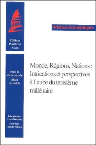 MONDE, RÉGIONS, NATIONS : INTRICATIONS ET PERSPECTIVES À L'AUBE DU TROISIÈME MIL