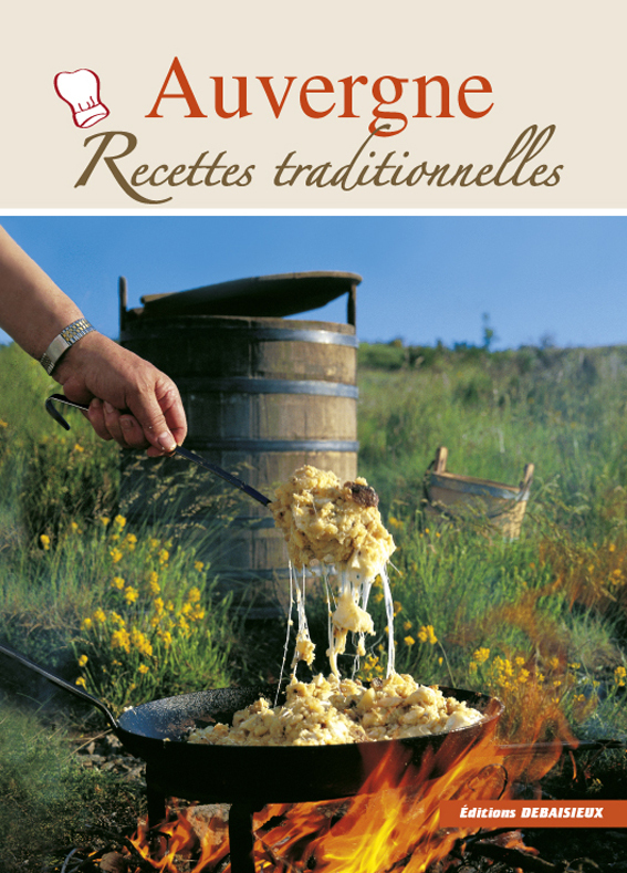 AUVERGNE, RECETTES TRADITIONNELLES