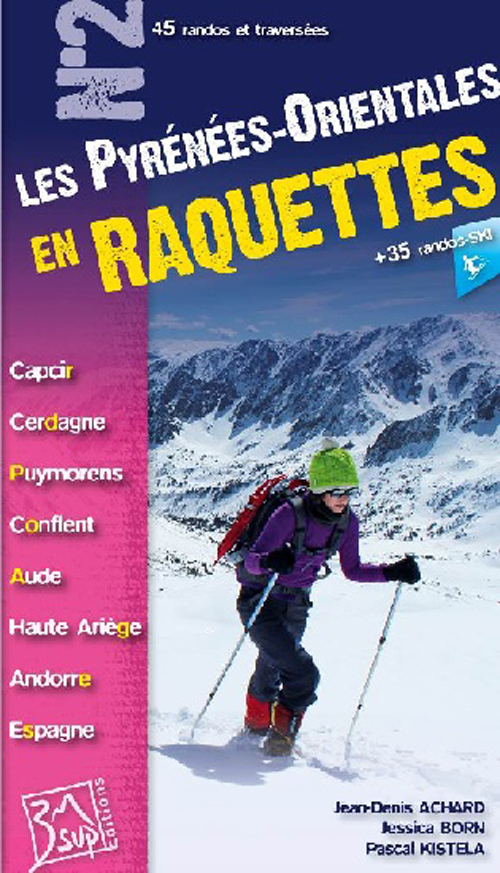 PYRENEES-ORIENTALES EN RAQUETTES, LES