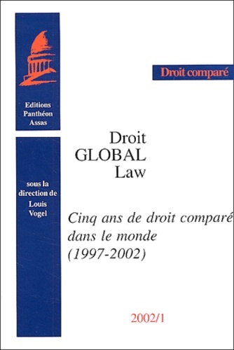 CINQ ANS DE DROIT COMPARÉ DANS LE MONDE (1997-2002)
