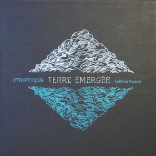 Striptyque, terre émergée