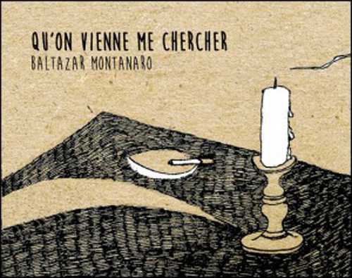 Qu'on vienne me chercher