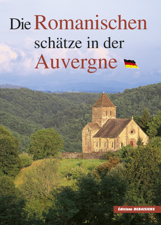 DIE ROMANISCHEN SCHATZE IN DER AUVERGNE