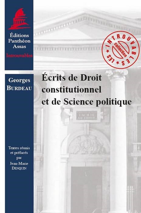 ÉCRITS DE DROIT CONSTITUTIONNEL ET DE SCIENCE POLITIQUE