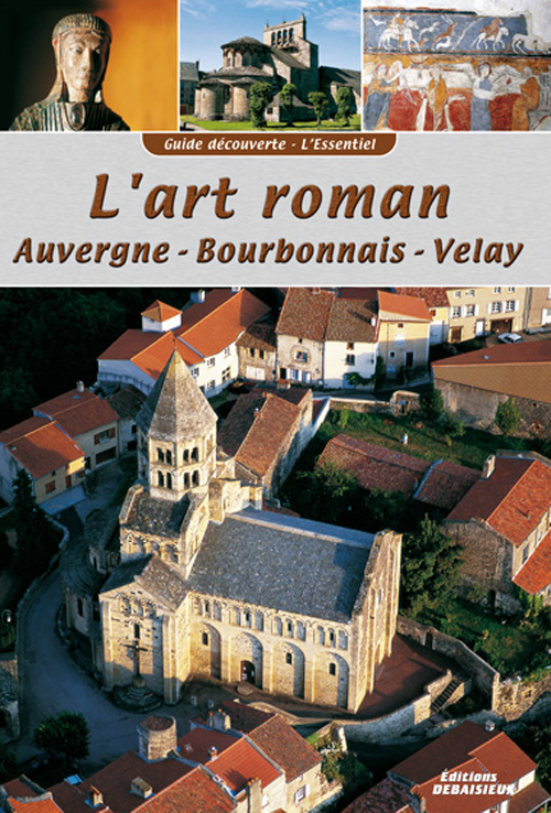 Guide découverte ART ROMAN AUVERGNAT