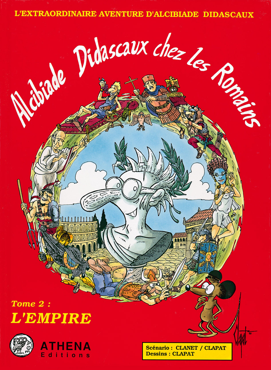 ALCIBIADE DIDASCAUX CHEZ LES ROMAINS T.2