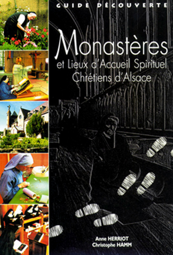 Monastères et Lieux d'Acceuil Spirituel Chrétiens d'Alsace